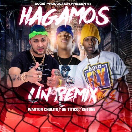 Hagamos Un Remix | Boomplay Music