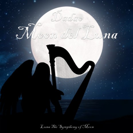 Moon del Luna | Boomplay Music