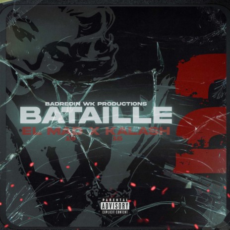 Bataille 2 ft. El MAD | Boomplay Music