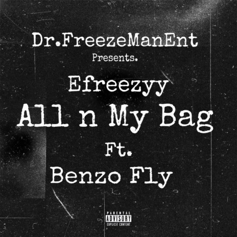 All N My Bag ft. Benzo Fly | Boomplay Music