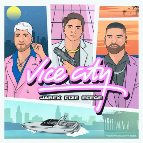 Vice City ft. Fize & Efege | Boomplay Music