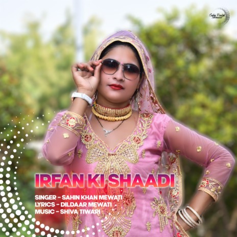 Irfan Ki Shaadi | Boomplay Music