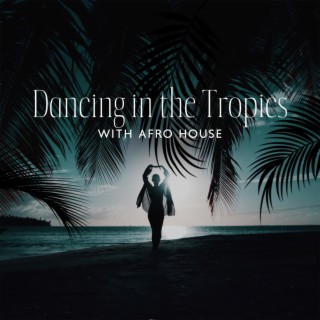 Dancing in the Tropics with Afro House: Amapiano Jams, Caribbean Rhythm Fever, Disco Heatwave