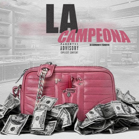 La Campeona ft. Yandito | Boomplay Music