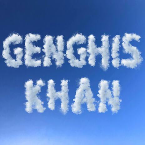 Genghis Khan ft. The Sparks | Boomplay Music