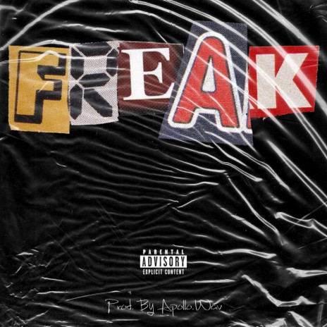 FREAK ft. Ragu the Source