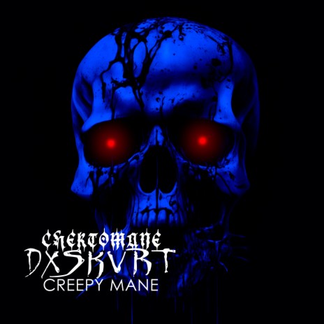 Creepy Mane ft. Chertomane