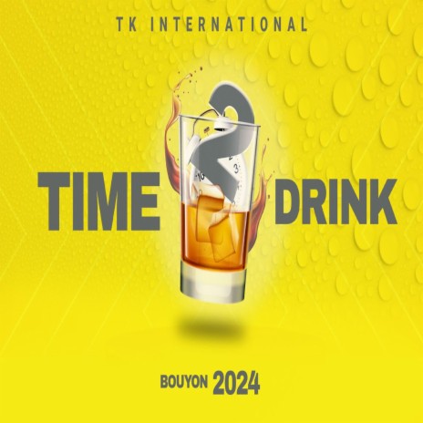 Time 2 Drink | Boomplay Music