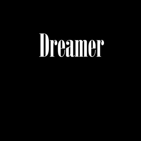 Dreamer | Boomplay Music