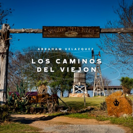 Los Caminos del Viejón | Boomplay Music