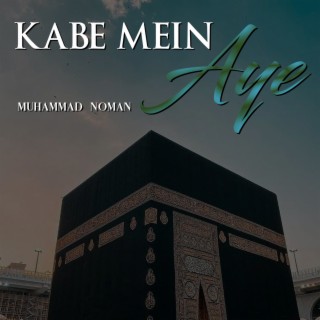 Kabe Mein Aye