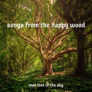 songs from the happy wood