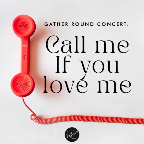 Call Me If You Love Me (Live) ft. Keziah | Boomplay Music