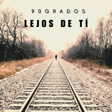 Lejos de tí | Boomplay Music