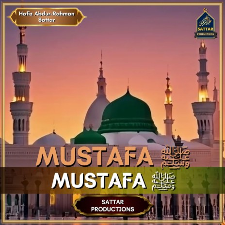 Mustafa ﷺ | Boomplay Music