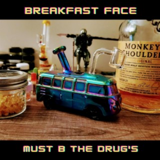 Must B The Drug's