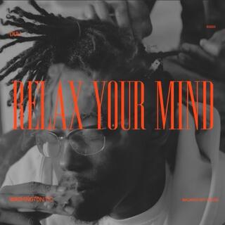 Relax Your Mind lyrics | Boomplay Music