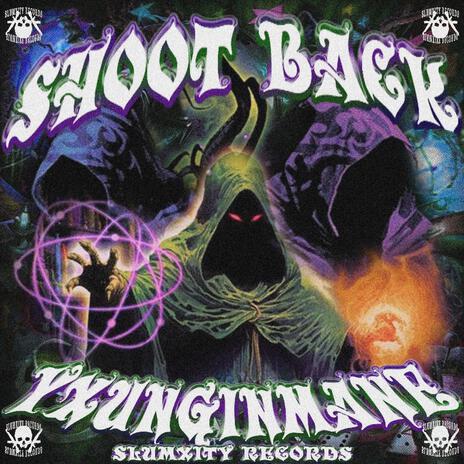 SHOOT BACK | Boomplay Music