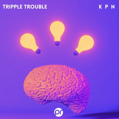 Tripple Trouble | Boomplay Music