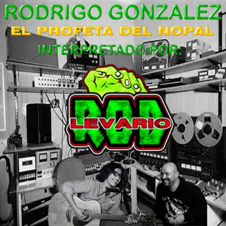 Download Rod Levario album songs: Rod Levario Interpretando a Rodrigo  Gonzalez | Boomplay Music