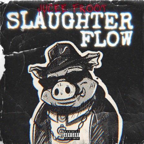 Slaughter Flow | Boomplay Music