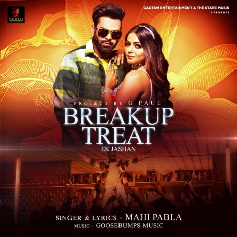 Breakup Treat ft. G Paul Films | Boomplay Music