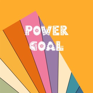 Power Goal