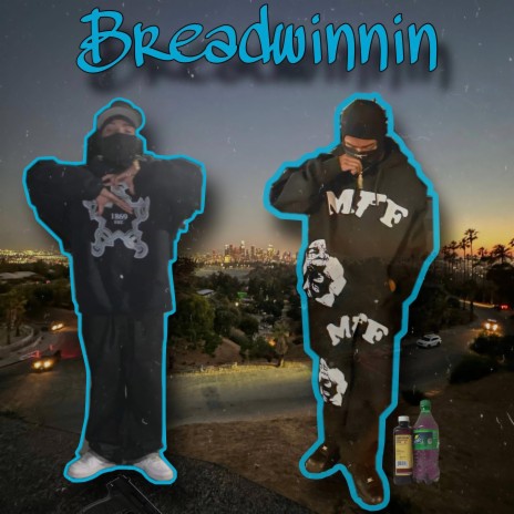 breadwinnin ft. dashmkay | Boomplay Music