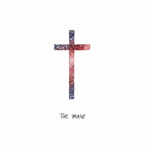 The Image ft. House of Worship Montreal | Boomplay Music