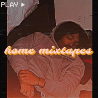 Home Mixtapes