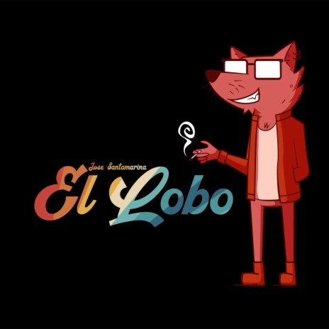 El Lobo | Boomplay Music