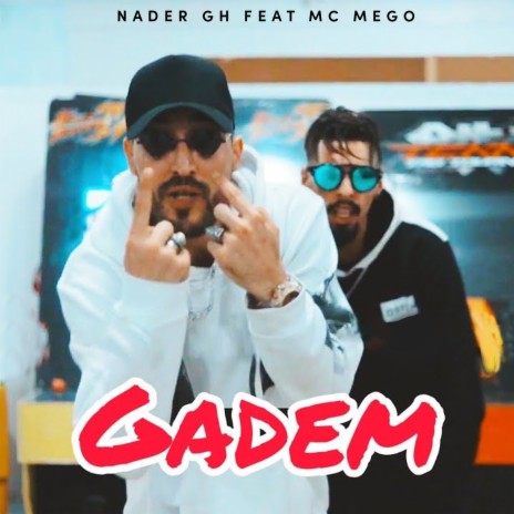 Gadem Feat Mc Mego | Boomplay Music
