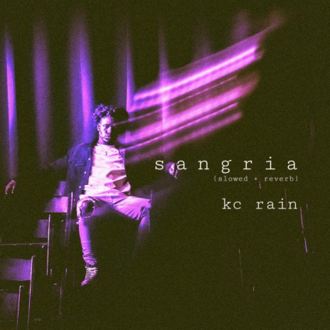 Sangria (Slowed & Reverb)