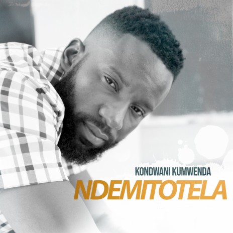 Ndemitotela | Boomplay Music