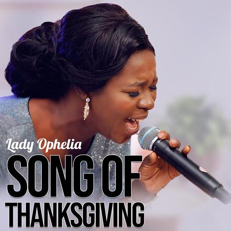 SONG OF THANKSGIVING | Boomplay Music