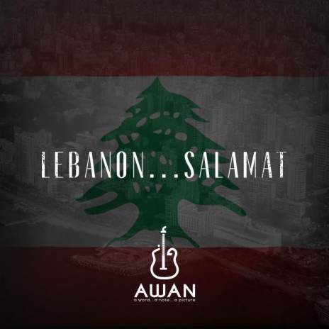 Lebanon... Salamat | Boomplay Music