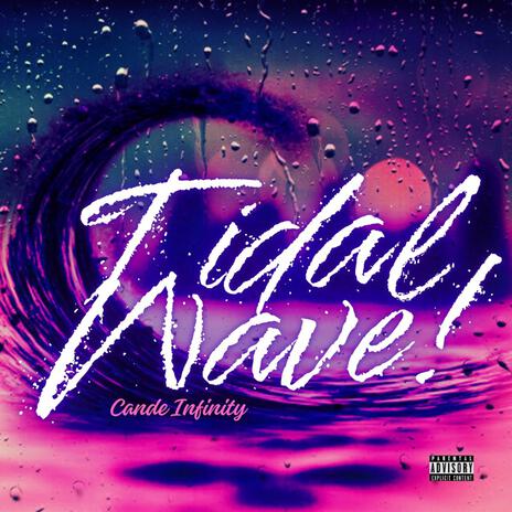 Tidal Wave (Up When You Be Gettin Drunk) | Boomplay Music