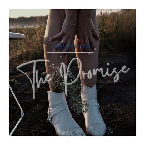 The Promise | Boomplay Music