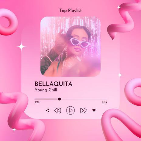 Bellaquita | Boomplay Music