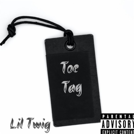 Toe Tag | Boomplay Music