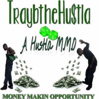 A Hustlas Money Making Opportunity