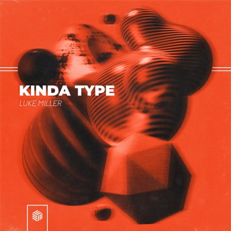 Kinda Type | Boomplay Music