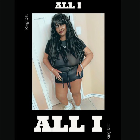 ALL I | Boomplay Music
