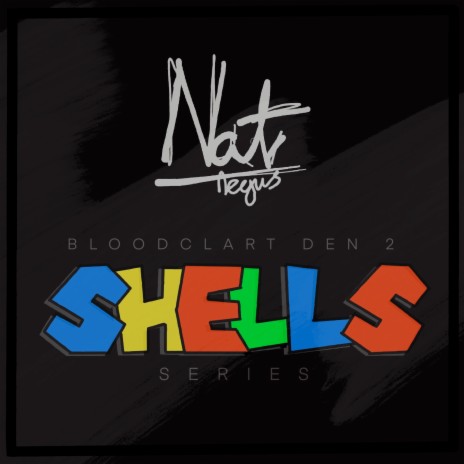 Bloodclart Den 2 (Shells Series) ft. NEONE the Wonderer & VITAL POWERS | Boomplay Music