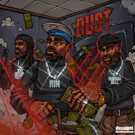 Dust ft. 100GrandRoyce & BhramaBull | Boomplay Music