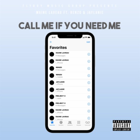 Call Me If You Need Me ft. Renzo Macafee & Jaylanie