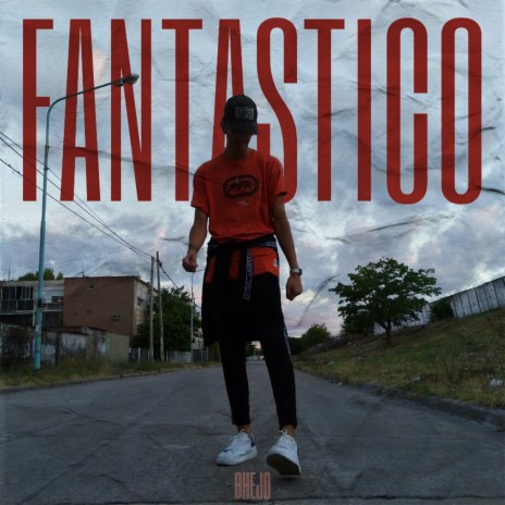 Fantastico | Boomplay Music