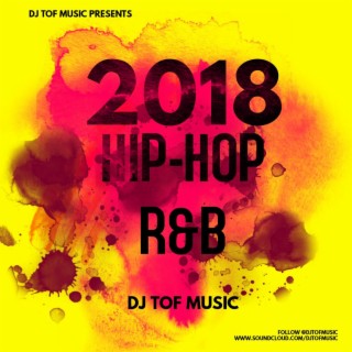 2018 HIP HOP/R&B Vibes - Mix 1 [FREE DOWNLOAD]
