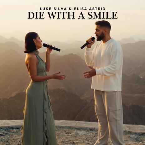 Die With A Smile ft. Elisa Astrid | Boomplay Music