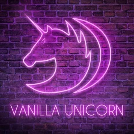 Vanilla Unicorn | Boomplay Music